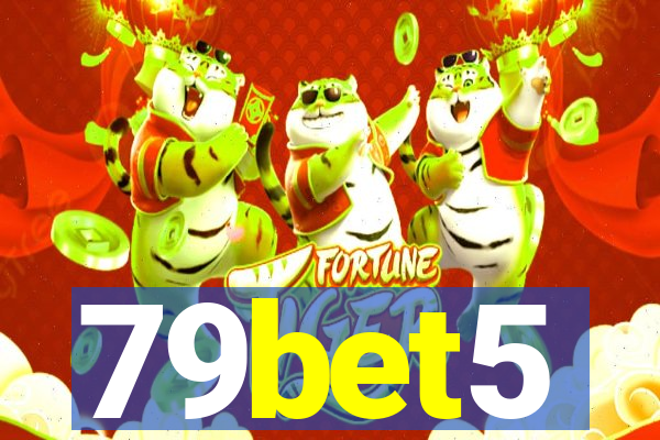 79bet5