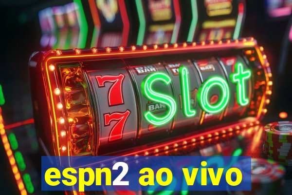 espn2 ao vivo