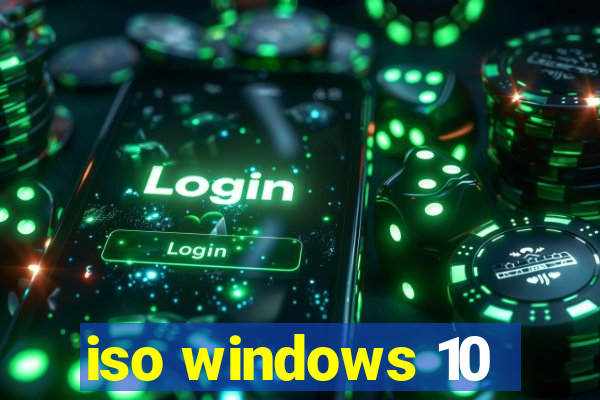 iso windows 10