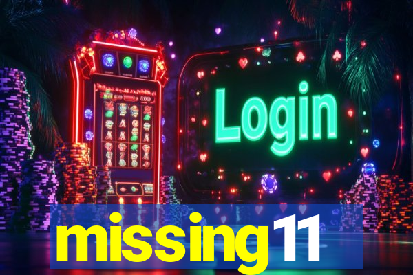 missing11