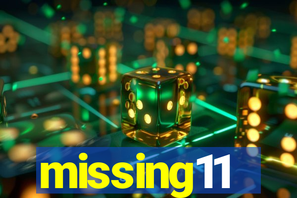 missing11