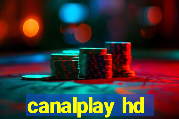 canalplay hd