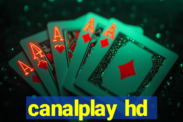 canalplay hd