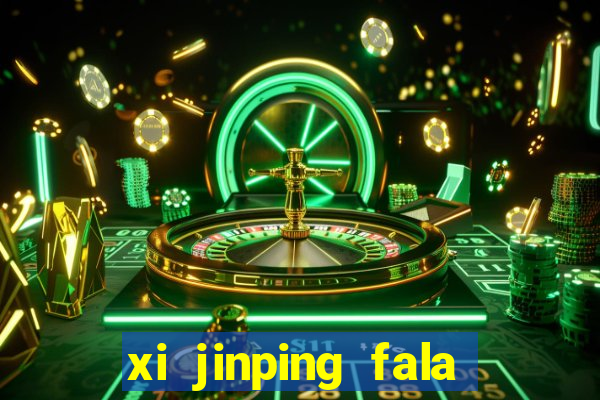 xi jinping fala quantos idiomas
