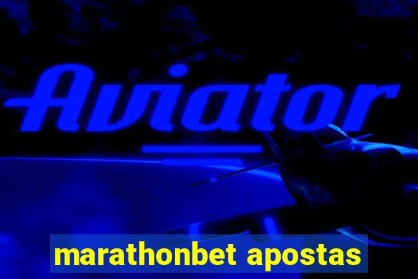 marathonbet apostas