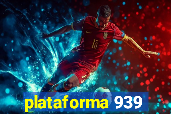 plataforma 939