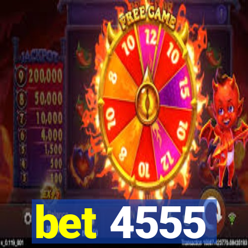 bet 4555