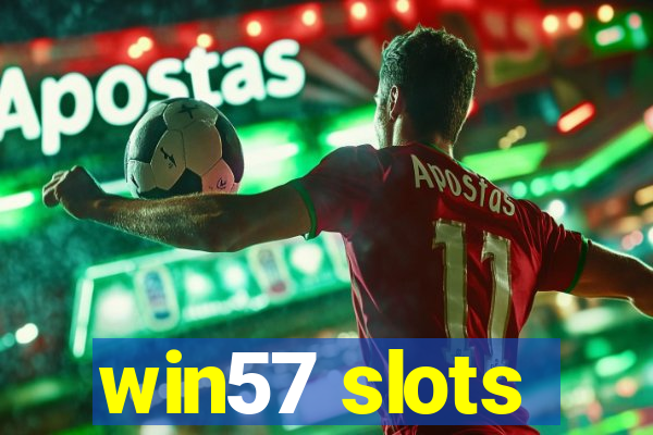 win57 slots