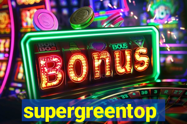 supergreentop