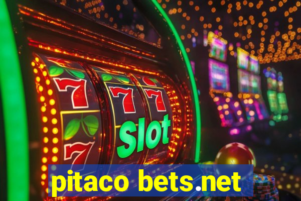 pitaco bets.net