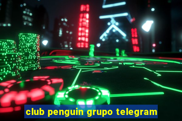 club penguin grupo telegram