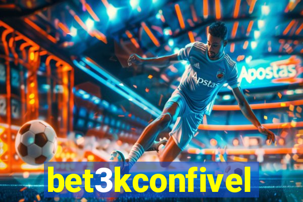 bet3kconfivel