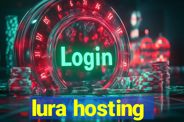 lura hosting