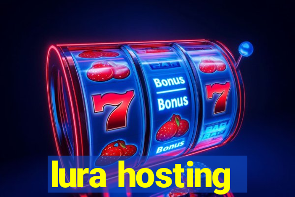 lura hosting
