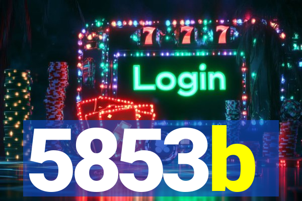 5853b