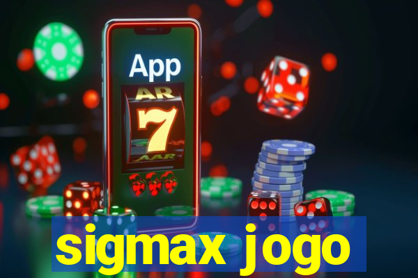 sigmax jogo