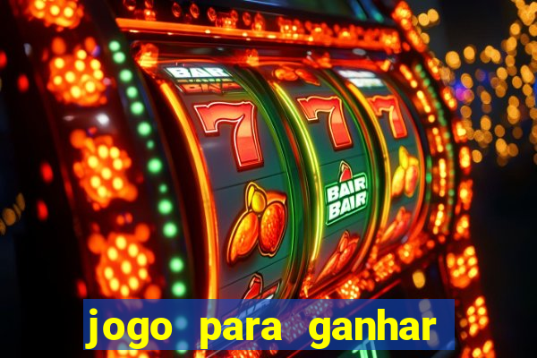 jogo para ganhar dinheiro de verdade sem depositar nada