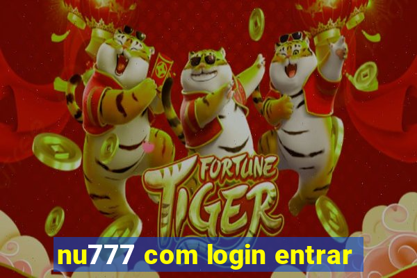 nu777 com login entrar