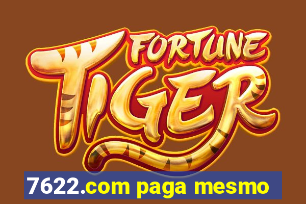 7622.com paga mesmo
