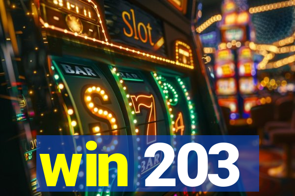 win 203