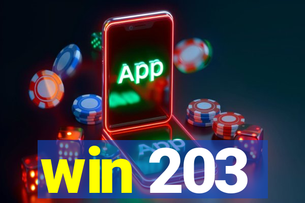 win 203