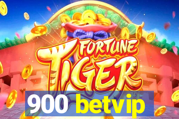 900 betvip