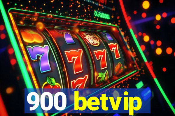 900 betvip