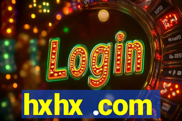 hxhx .com