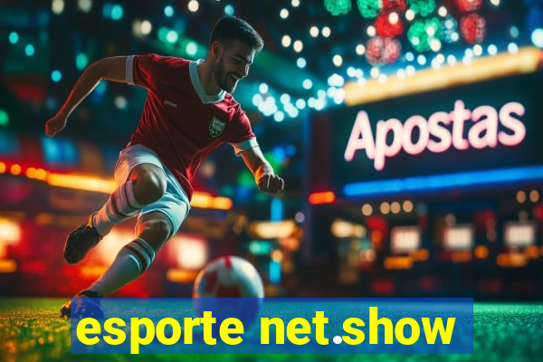 esporte net.show