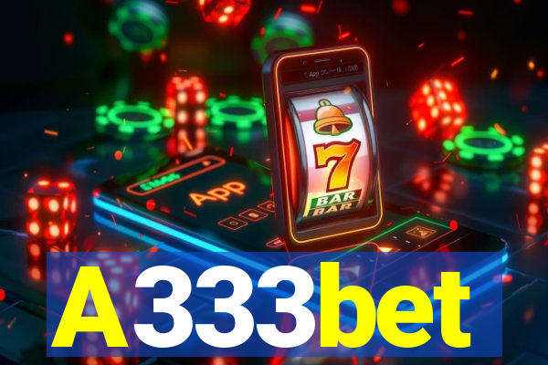 A333bet