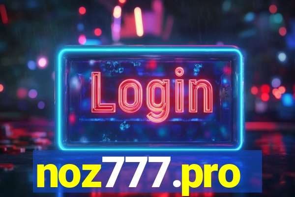 noz777.pro