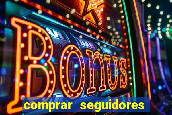 comprar seguidores para instagram barato