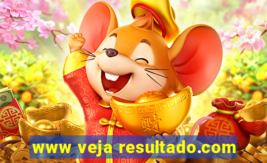 www veja resultado.com