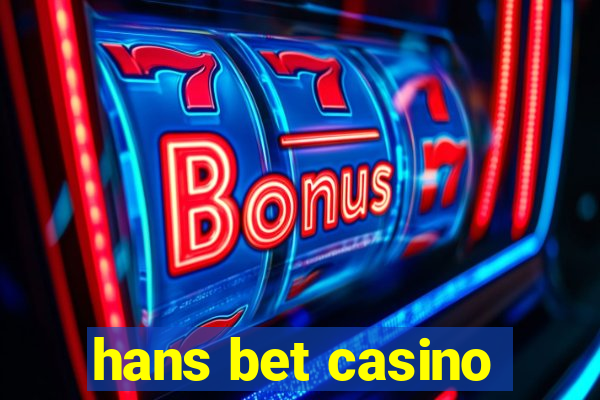 hans bet casino