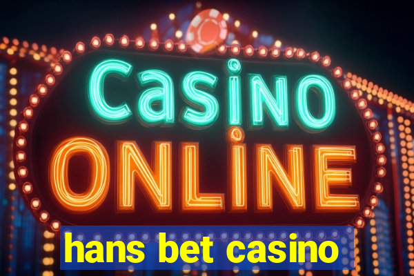 hans bet casino