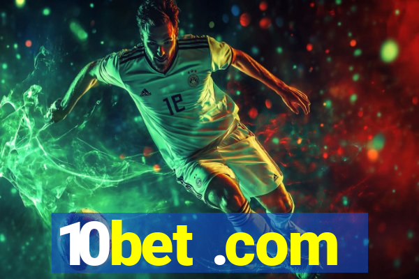 10bet .com