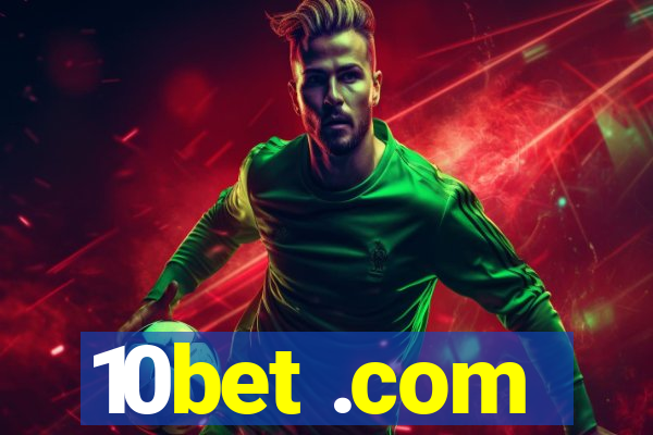 10bet .com