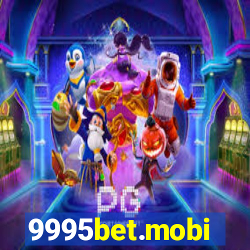 9995bet.mobi