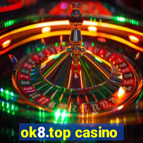 ok8.top casino