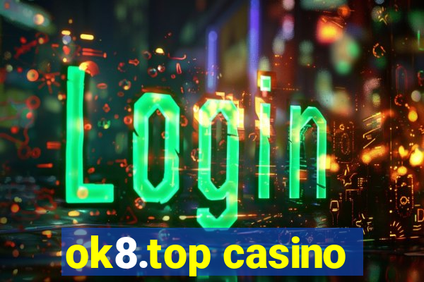 ok8.top casino