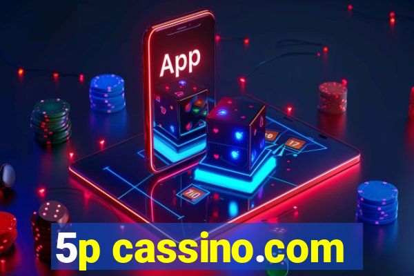 5p cassino.com