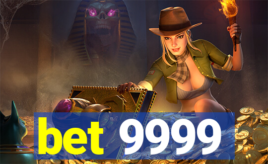 bet 9999