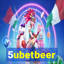 5ubetbeer