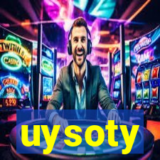 uysoty