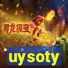uysoty