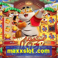 maxxslot .com