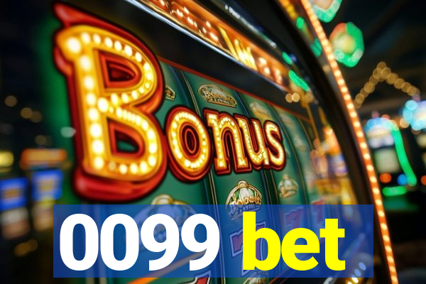 0099 bet