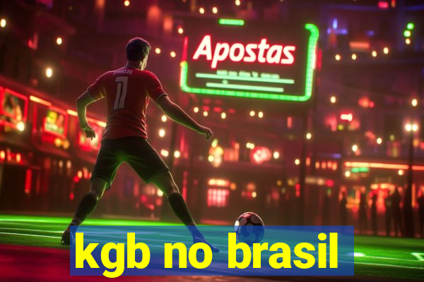 kgb no brasil