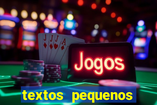 textos pequenos para alfabetizar