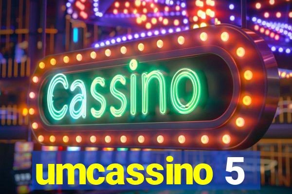 umcassino 5